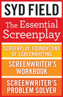 Image for Essential Screenplay (3-Book Bundle): Screenplay, Screenwriter's Workbook, and Screenwriter's Problem Solver