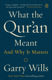 Image for What the Qur'an meant and why it matters