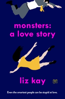 Image for Monsters: A Love Story