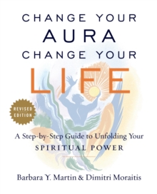 Image for Change Your Aura, Change Your Life (Revised Edition)