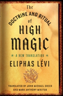 Image for The doctrine and ritual of high magic