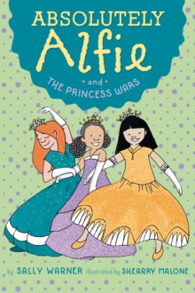 Image for Absolutely Alfie and The Princess Wars
