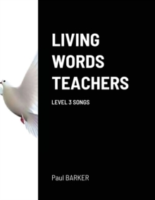 Image for Living Words Teachers Level 3 Songs