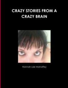 Image for Crazy Stories from a Crazy Brain