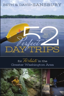 Image for 52 Perfect Day Trips for Fit Adults in the Greater Washington Area