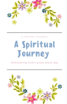 Image for A Spiritual Journey Journal