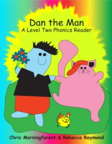 Image for Dan the Man - A Level Two Phonics Reader