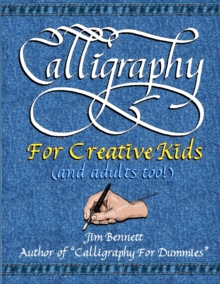 Image for Calligraphy for Creative Kids (and Adults Too!)