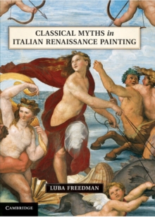 Image for Classical myths in Italian Renaissance painting