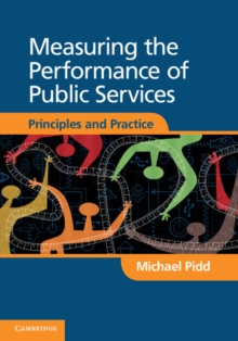 Image for Measuring the performance of public services : principles and practice