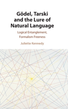 Goedel, Tarski and the Lure of Natural Language