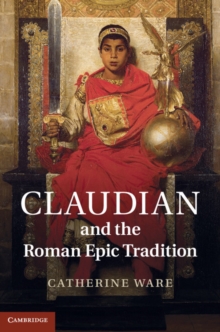 Image for Claudian and the Roman epic tradition