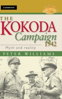 Image for The Kokoda Campaign 1942 : Myth and Reality