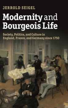 Modernity and Bourgeois Life
