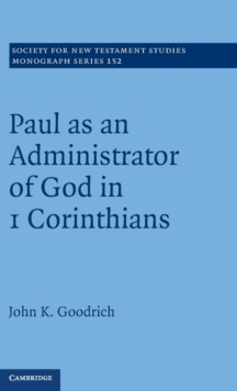 Image for Paul as an Administrator of God in 1 Corinthians