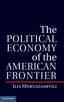 Political Economy of the American Frontier