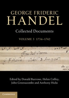 Image for George Frideric Handel  : collected documentsVolume 3,: 1734-1742