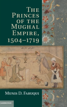 Princes of the Mughal Empire, 1504-1719