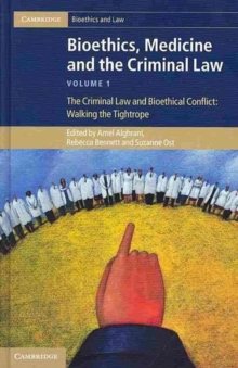 Image for Bioethics, medicine, and the criminal law