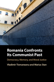Image for Romania Confronts its Communist Past