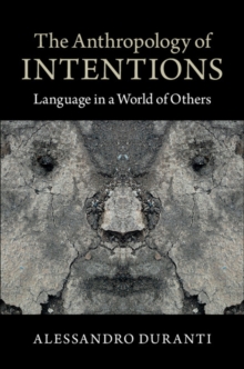 Anthropology of Intentions