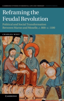 Reframing the Feudal Revolution