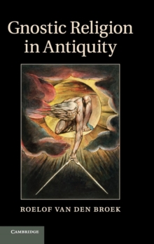 Gnostic Religion in Antiquity