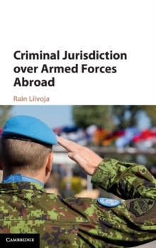 Criminal Jurisdiction over Armed Forces Abroad