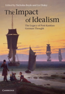 Image for The Impact of Idealism 4 Volume Set