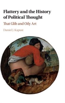 Flattery and the History of Political Thought