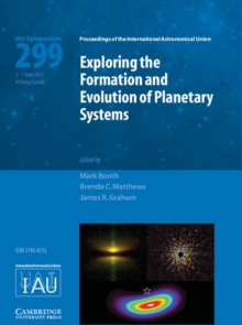 Image for Exploring the formation and evolution of planetary systems (IAU S299)