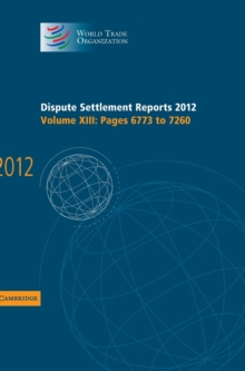 Dispute Settlement Reports 2012: Volume 13, Pages 6773-7260
