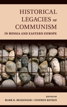 Image for Historical legacies of communism in Russia and Eastern Europe