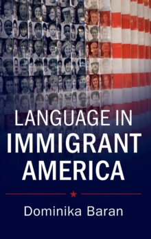 Language in Immigrant America
