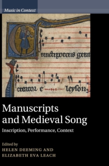 Image for Manuscripts and medieval song : inscription, performance, context