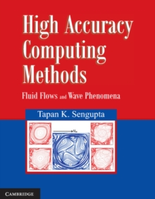 Image for High Accuracy Computing Methods: Fluid Flows and Wave Phenomena