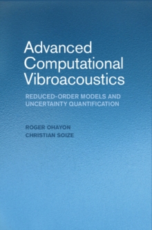 Image for Advanced computational vibroacoustics  : reduced-order models and uncertainty quantification