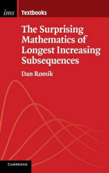 Surprising Mathematics of Longest Increasing Subsequences