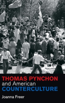 Thomas Pynchon and American Counterculture