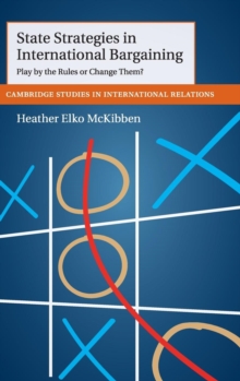 State Strategies in International Bargaining