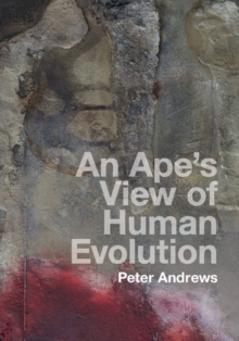 Image for An Ape's View of Human Evolution