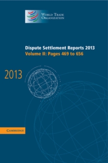 Image for Dispute Settlement Reports 2013: Volume 2, Pages 469–656