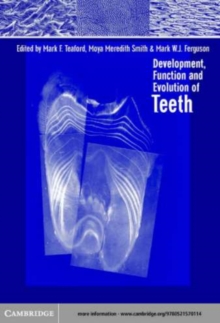 Image for Development, function and evolution of teeth