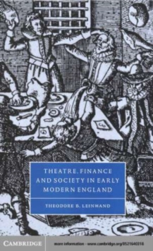 Image for Theatre, finance and society in early modern England