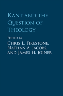 Image for Kant and the question of theology