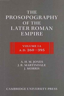 Image for The Prosopography of the Later Roman Empire 2 Part Set: Volume 1, AD 260–395