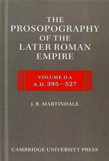 Prosopography of the Later Roman Empire 2 Part Set