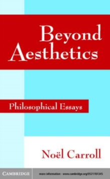 Image for Beyond aesthetics: philosophical essays