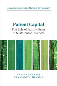 Image for Patient capital  : the role of family firms in sustainable business