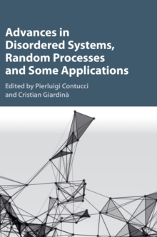 Advances in Disordered Systems, Random Processes and Some Applications